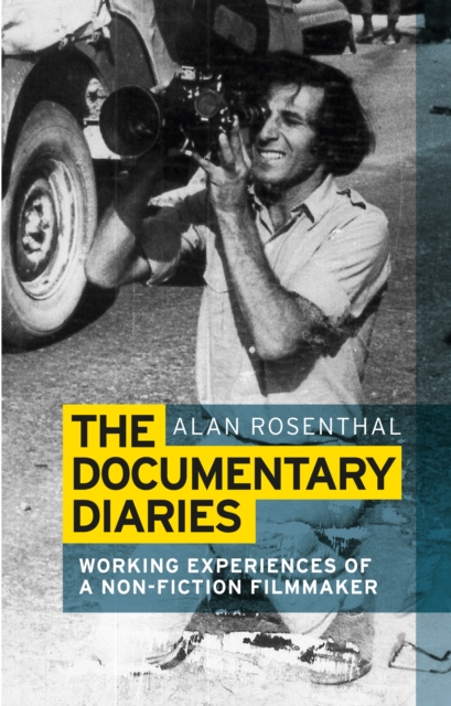 The documentary diaries : Working experiences of a non-fiction filmmaker, EPUB eBook