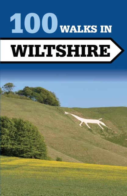 100 Walks in Wiltshire, Paperback / softback Book