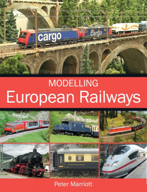 Modelling European Railways, Paperback / softback Book