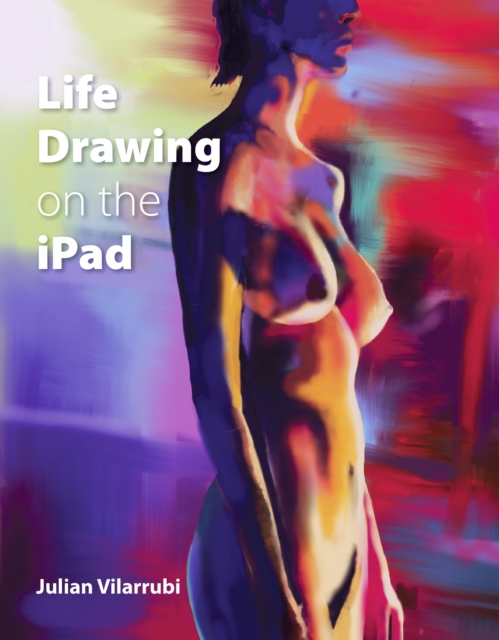 Life Drawing on the iPad, EPUB eBook