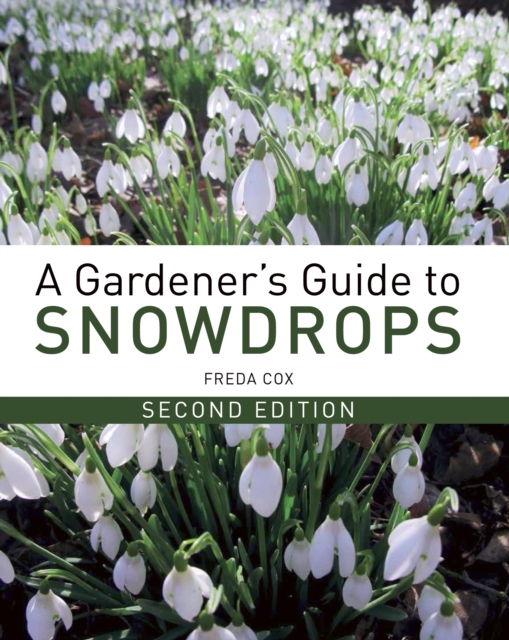 Gardener's Guide to Snowdrops, EPUB eBook