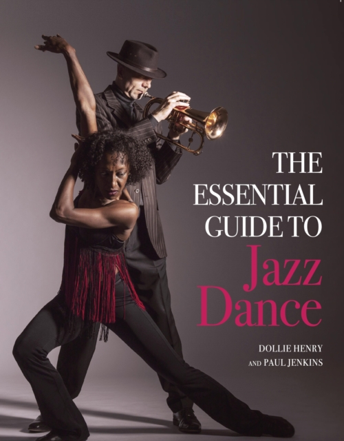 The Essential Guide to Jazz Dance, EPUB eBook