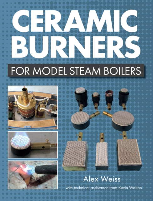 Ceramic Burners for Model Steam Boilers, Paperback / softback Book