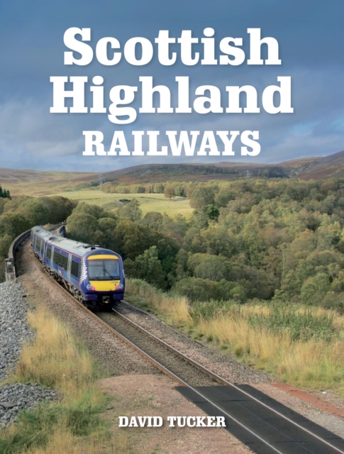 Scottish Highland Railways, EPUB eBook