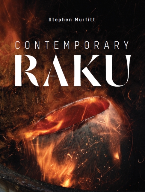 Contemporary Raku, Paperback / softback Book