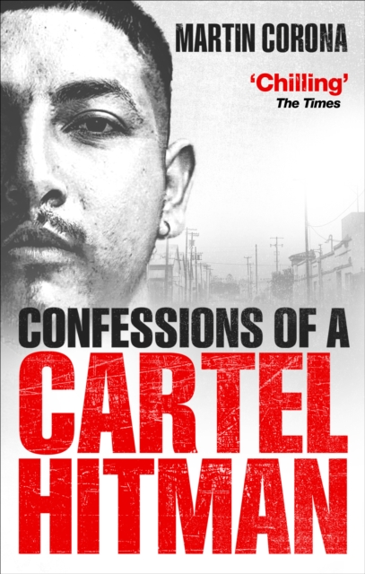 Confessions of a Cartel Hitman, Paperback / softback Book