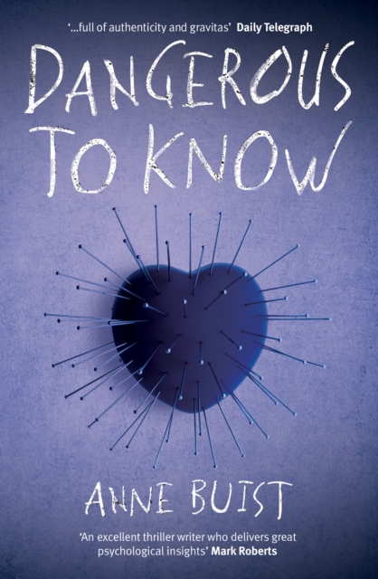 Dangerous to Know : A Psychological Thriller featuring Forensic Psychiatrist Natalie King, Paperback / softback Book