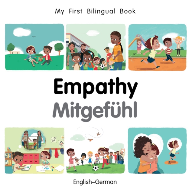 My First Bilingual Book-Empathy (English-German), Board book Book