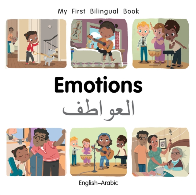 My First Bilingual Book–Emotions (English–Arabic), Board book Book