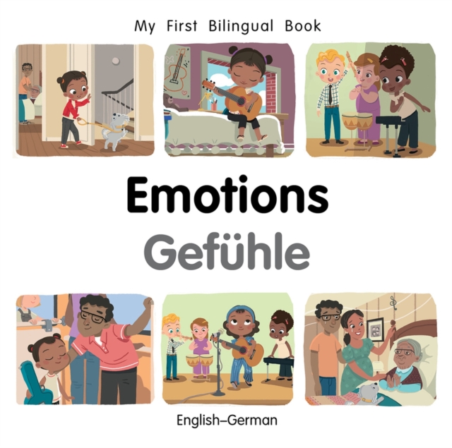 My First Bilingual Book-Emotions (English-German), Board book Book