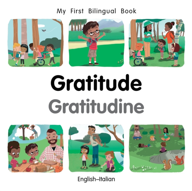 My First Bilingual Book-Gratitude (English-Italian), Board book Book