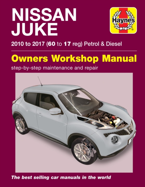 Nissan Juke (10 - 17) Haynes Repair Manual : ('10-'17) 60 to 17, Paperback / softback Book