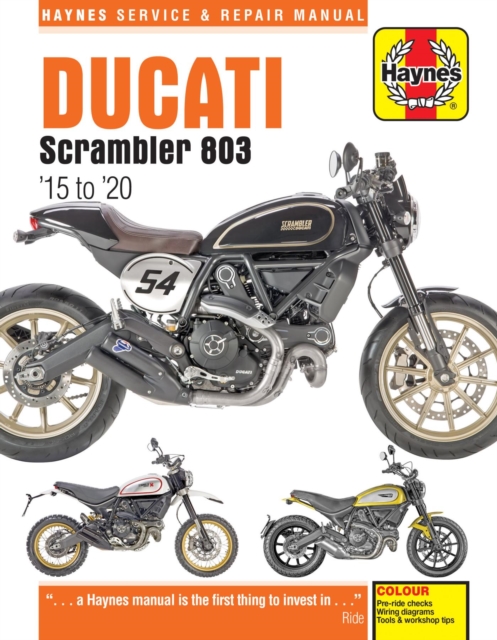 Ducati Scrambler 803 (15 - 20) Haynes Repair Manual : 2015 to 2020, Paperback / softback Book