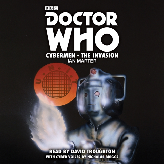 Doctor Who: Cybermen - The Invasion : A 2nd Doctor novelisation, CD-Audio Book