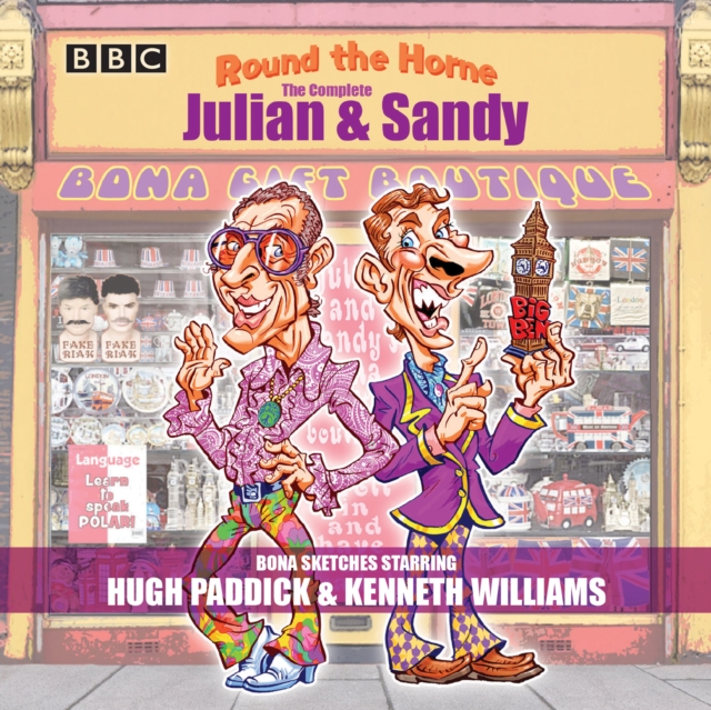 Round the Horne: The Complete Julian & Sandy : Sketches from the classic BBC Radio comedy, eAudiobook MP3 eaudioBook