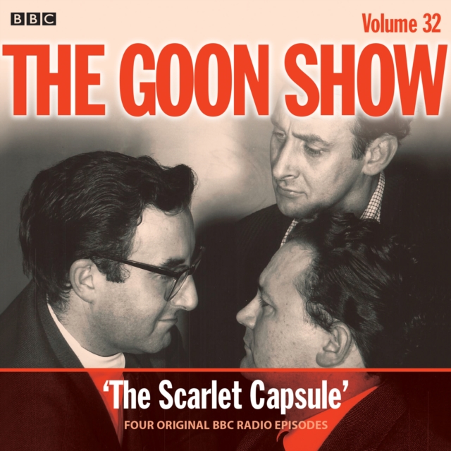 The Goon Show: Volume 32 : Four episodes of the classic BBC radio comedy, eAudiobook MP3 eaudioBook