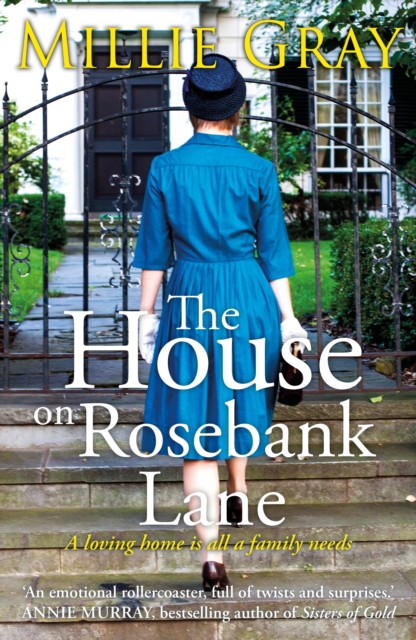 The House on Rosebank Lane : A powerful saga of a mother's love and determination in 1950s Edinburgh, EPUB eBook