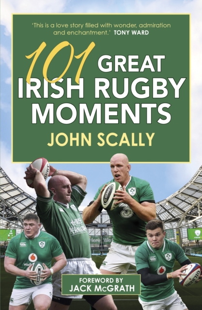 101 Great Irish Rugby Moments, EPUB eBook