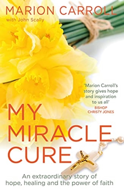 My Miracle Cure, Paperback / softback Book