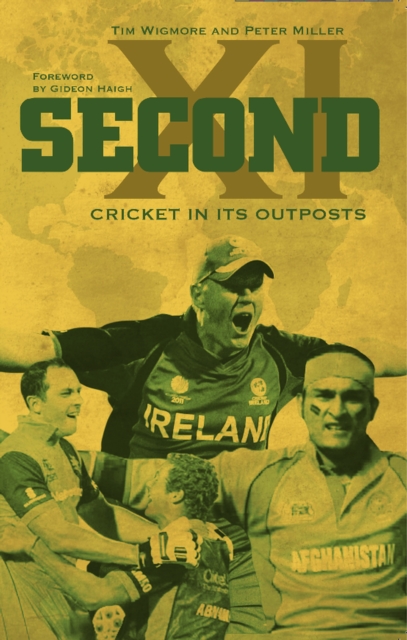 Second XI : Cricket in its Outposts, EPUB eBook