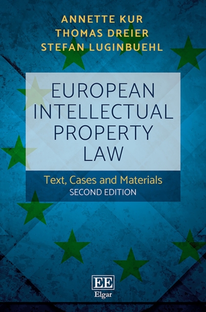 European Intellectual Property Law : Text, Cases and Materials, Second Edition, PDF eBook