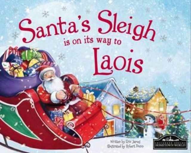 Santa's Sleigh is on it's Way to Laois, Hardback Book