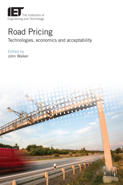 Road Pricing : Technologies, economics and acceptability, EPUB eBook