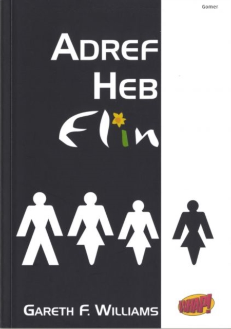 Cyfres Whap!: Adref heb Elin, EPUB eBook