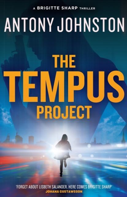 The Tempus Project : a Brigitte Sharp thriller, Paperback / softback Book