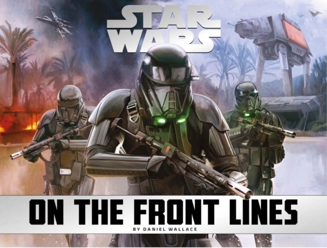 Star Wars : On the Front Lines, Hardback Book