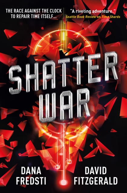 Time Shards - Shatter War, Paperback / softback Book