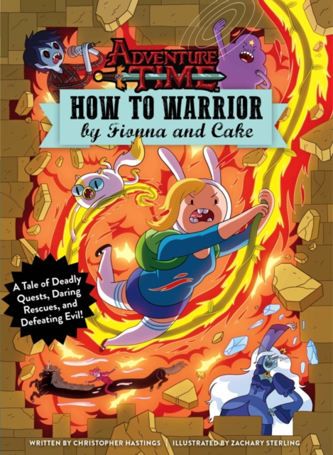 Adventure Time - How to Warrior by Fionna and Cake, Hardback Book