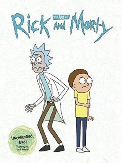 The Art of Rick and Morty, Hardback Book