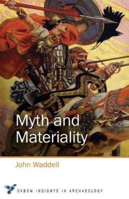 Myth and Materiality, Paperback / softback Book