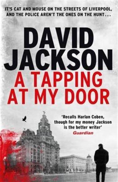 A Tapping at My Door : A gripping serial killer thriller, Paperback / softback Book