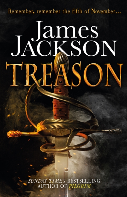 Treason : the gripping thriller for fans of BBC TV series GUNPOWDER, Paperback / softback Book