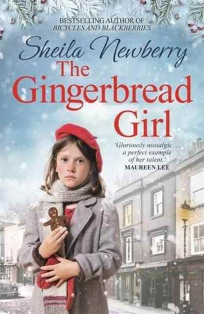 The Gingerbread Girl : A heartwarming historical fiction novel from the Queen of family saga, Paperback / softback Book