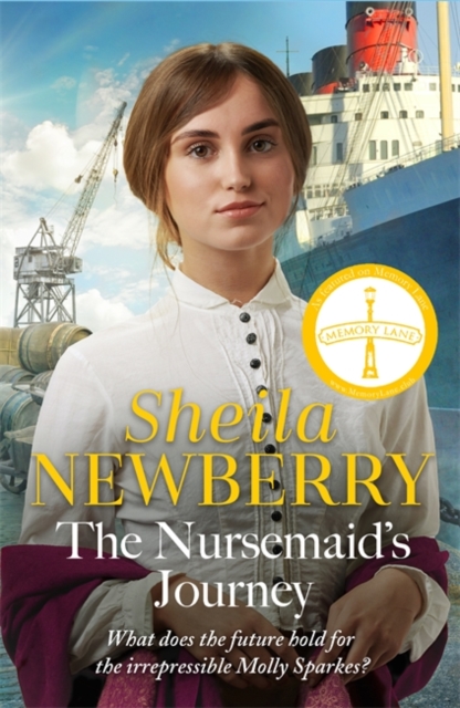 The Nursemaid's Journey : The new heartwarming saga of romance and adventure from the Queen of family saga, Paperback / softback Book