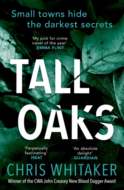 Tall Oaks : Winner of the CWA John Creasey New Blood Dagger Award, EPUB eBook