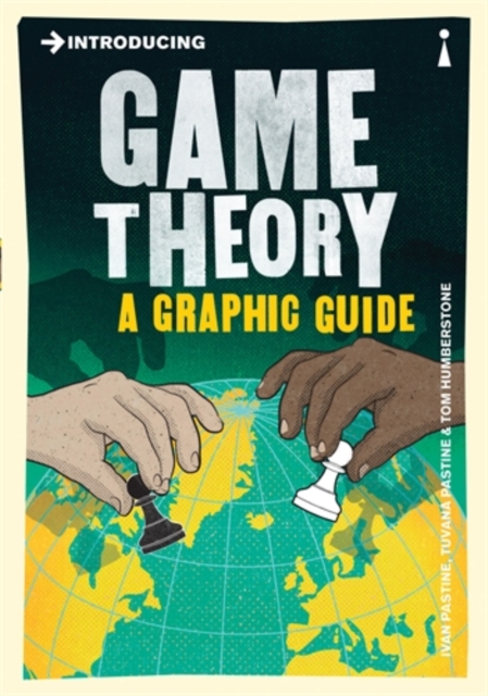 Introducing Game Theory : A Graphic Guide, Paperback / softback Book