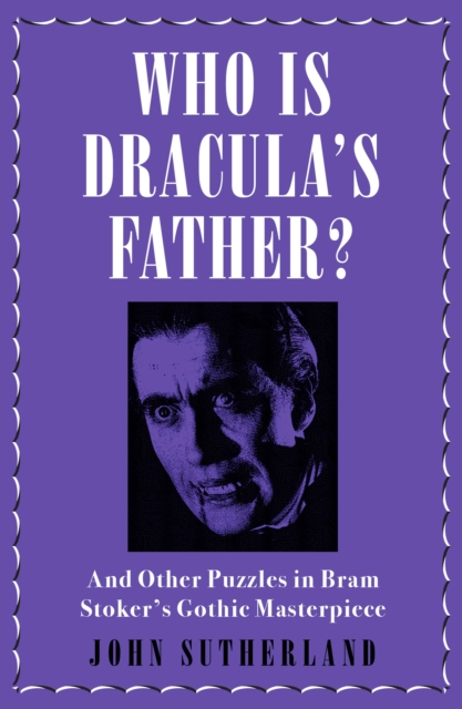 Who Is Dracula's Father?, EPUB eBook