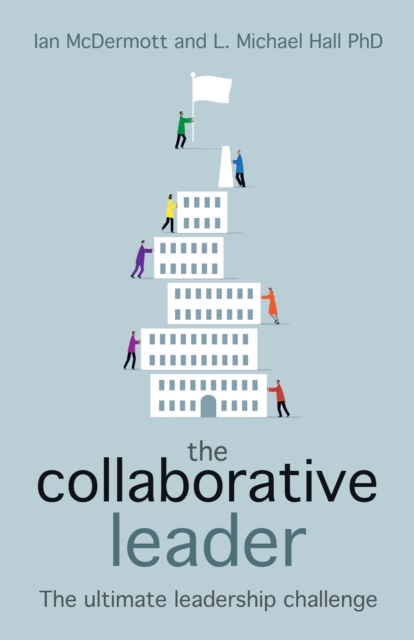 The Collaborative Leader : The ultimate leadership challenge, EPUB eBook