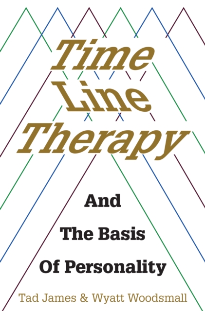 Time Line Therapy and the Basis of Personality, EPUB eBook