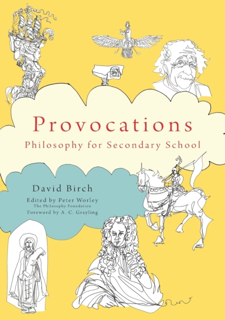 The Philosophy Foundation  Provocations : Philosophy for Secondary School, Paperback / softback Book