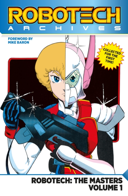 Robotech Archives: Masters Volume 1, Paperback / softback Book