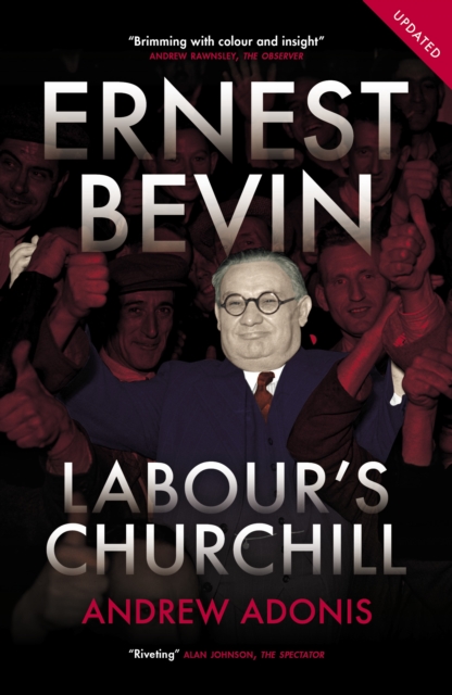 Ernest Bevin : Labour's Churchill, Paperback / softback Book