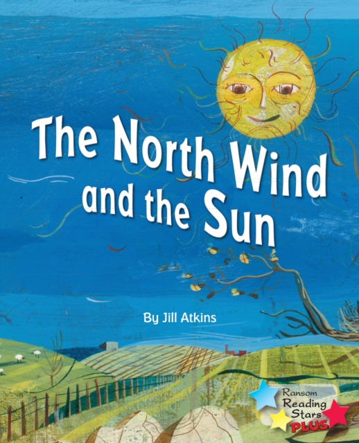 The North Wind and the Sun, Paperback / softback Book