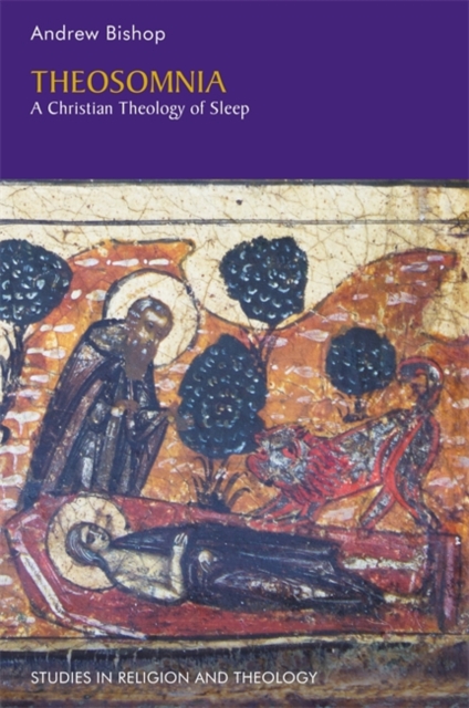 Theosomnia : A Christian Theology of Sleep, Paperback / softback Book