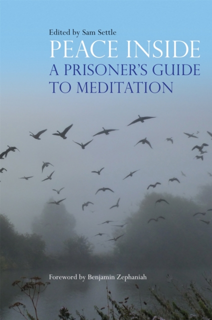 Peace Inside : A Prisoner's Guide to Meditation, Paperback / softback Book
