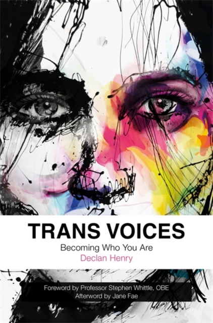 Trans Voices : Becoming Who You are, Paperback / softback Book